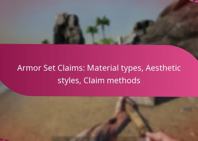 Armor Set Claims: Material types, Aesthetic styles, Claim methods