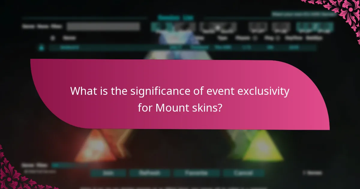 Which Mount skins are the most sought after?