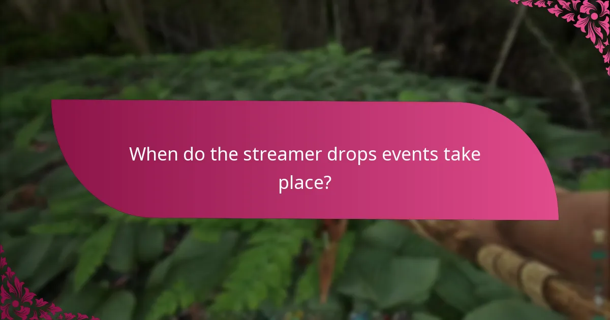 What are the best practices for maximizing participation in streamer drops?